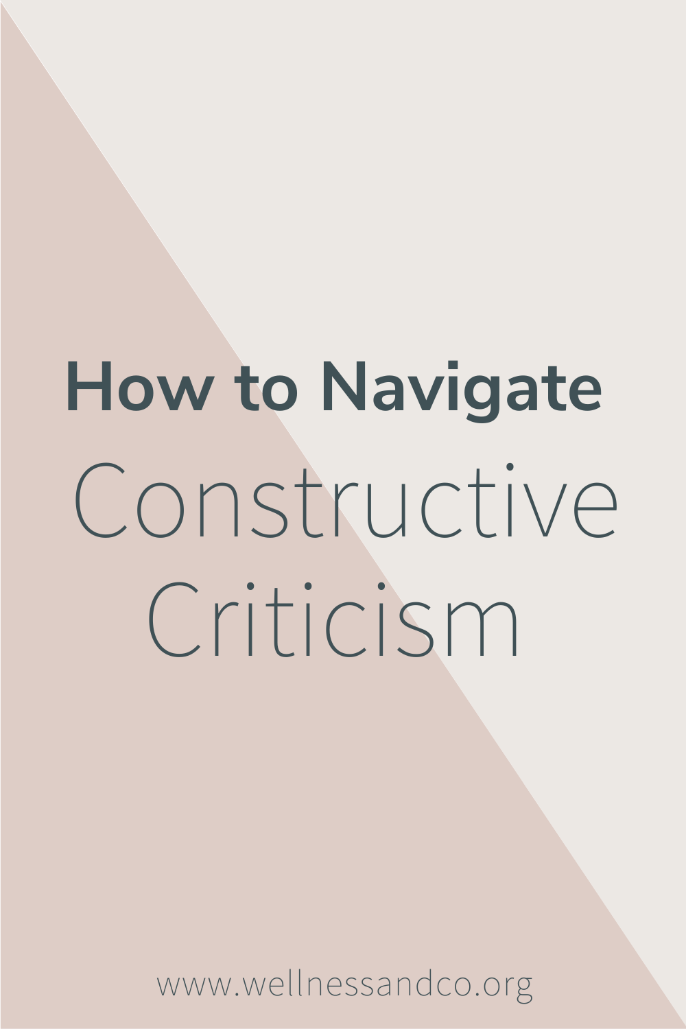 How to Navigate Constructive Criticism | Tired of feeling like you are not prepared for feedback? Or maybe feedback wounds you easily and you would like to be stronger in your communication skills. Check out our post to learn how to navigate constructive criticism, cheers!