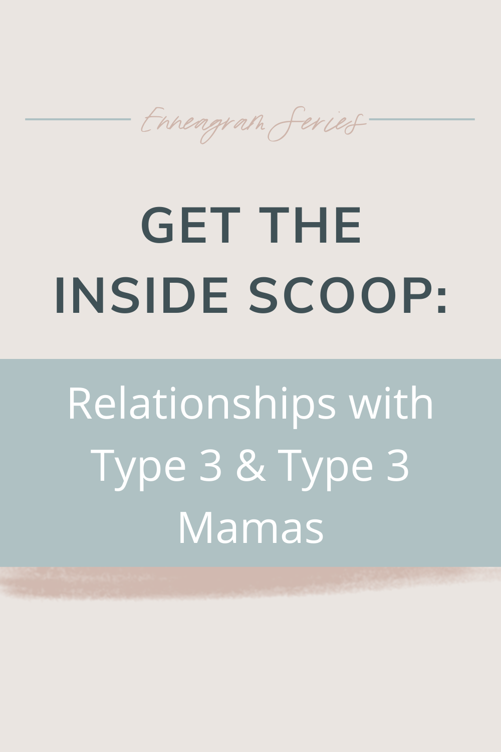 Get the Inside Scoop: Relationships with Type 3 and Type 3 Mamas! | Ever wondered what it's like to be partnered to an Enneagram Type Three? Curious how Type Three mamas take care of their little ones? Check out this blog to hear real responses from our community - some of these might resonate a little too much! Cheers!
