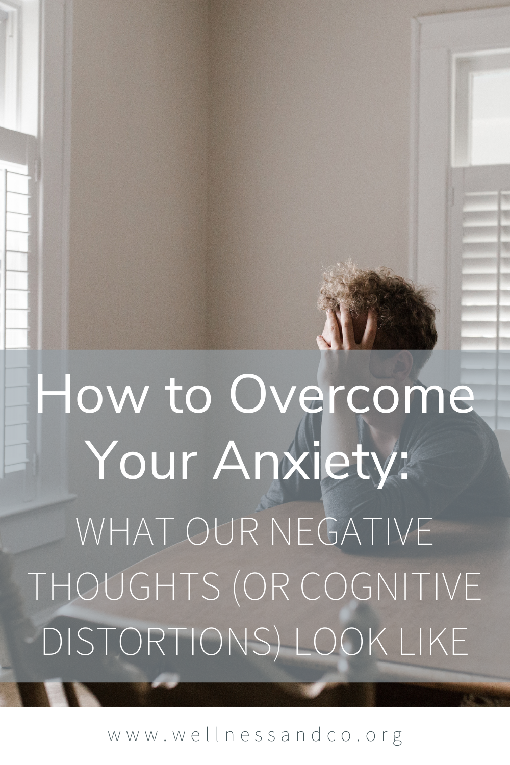 How to Your Anxiety What Our Negative Thoughts