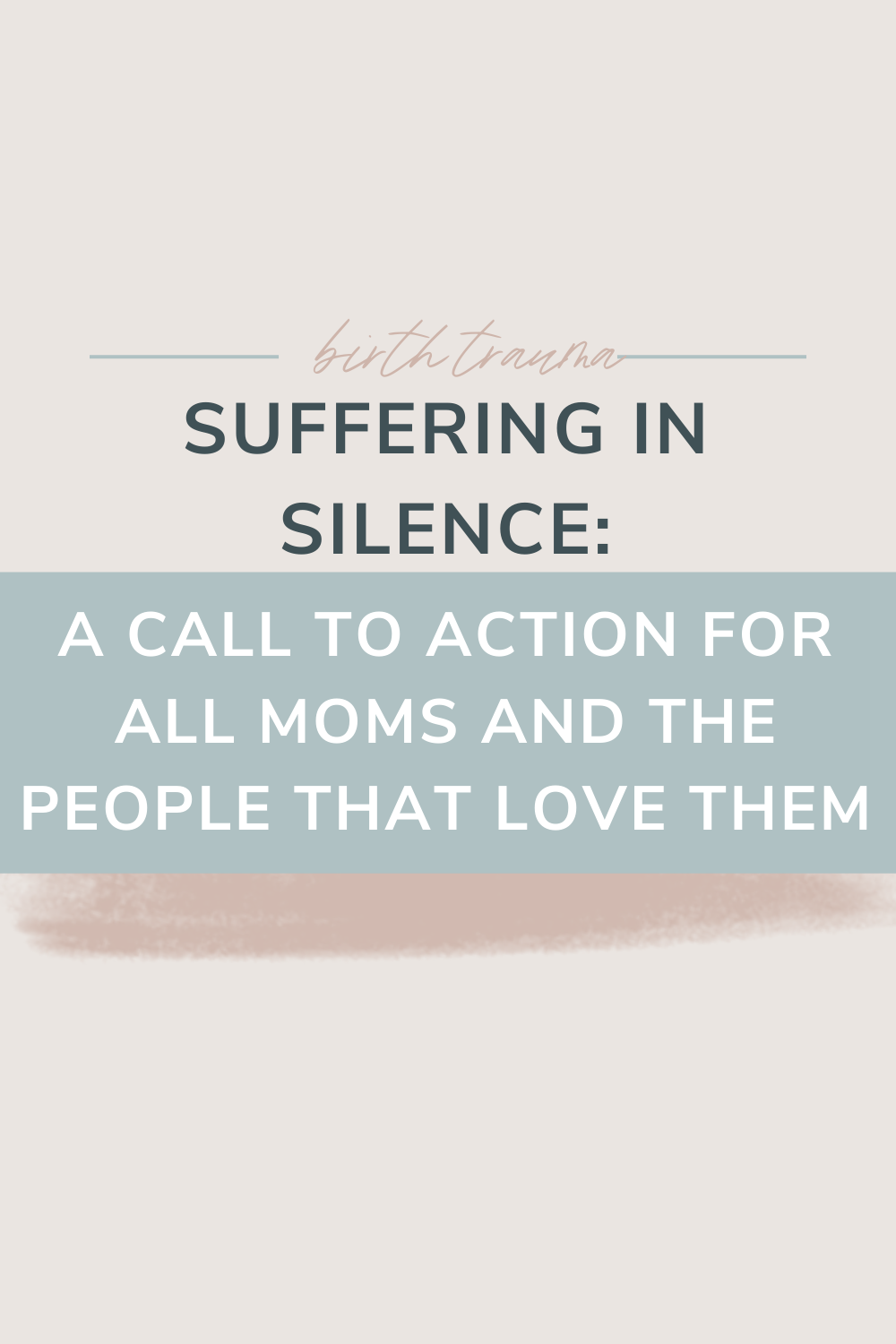 Suffering in Silence: A Call to Action for All Moms and the People that Love Them | You NEED to read this blog. We have to support mothers, we have to stand arm in arm, hand in hand. This call to action is for every person out there, read on...