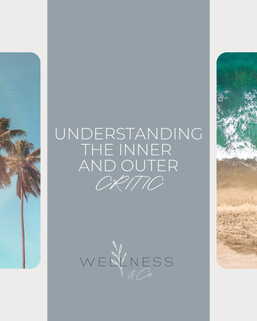 Blog header with words: Understanding the Inner and Outer Critic