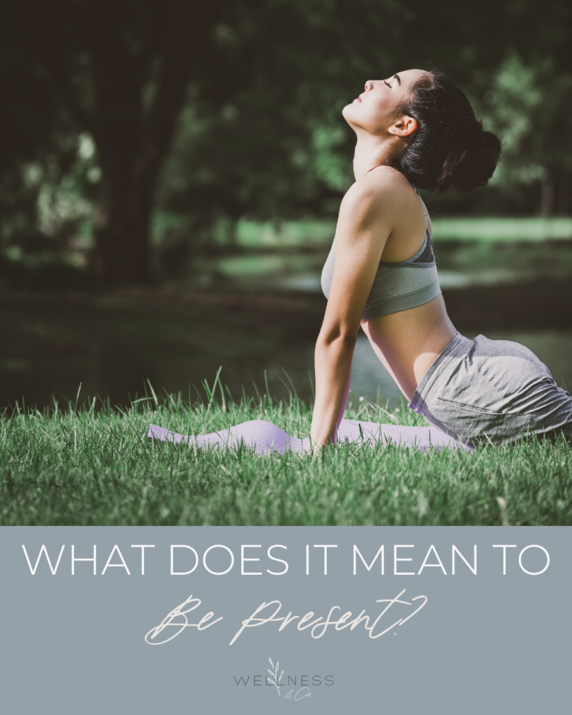 Image of a woman inhaling outside on a yoga mat that says "What does it mean to be present?"